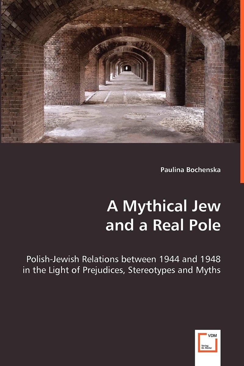 A Mythical Jew and a Real Pole - Polish-Jewish Relations between 1944 and 1948 in the Light of Prejudices, Stereotypes and Myths  - Image 1