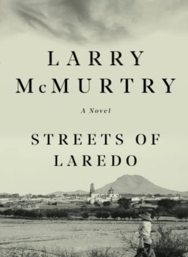 Streets Of Laredo by McMurtry, Larry Paperback 