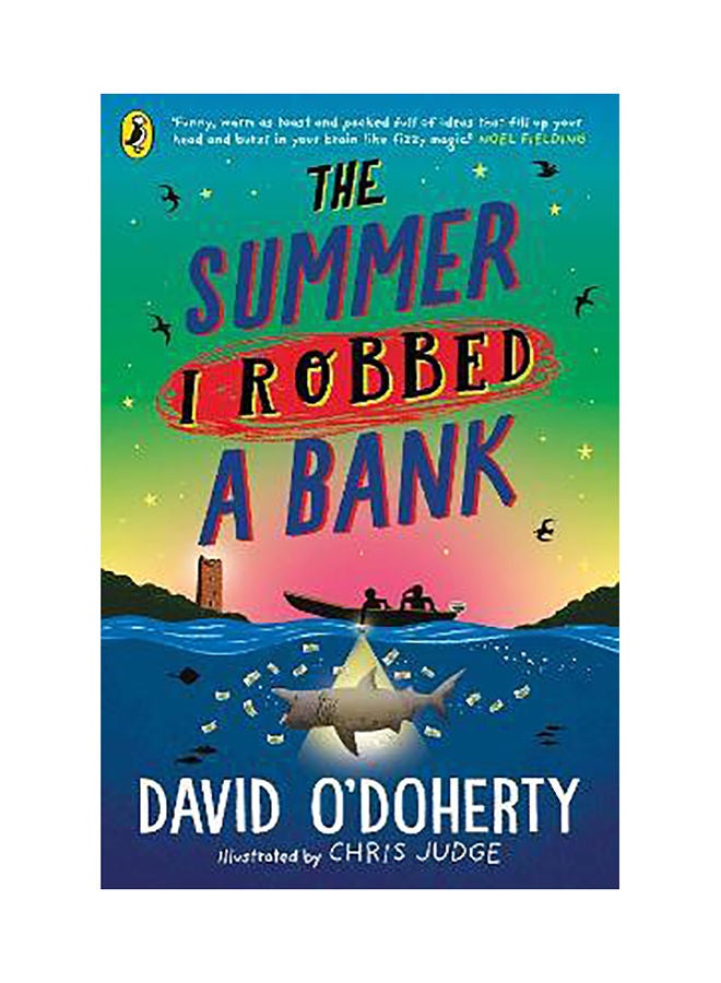 The Summer I Robbed A Bank