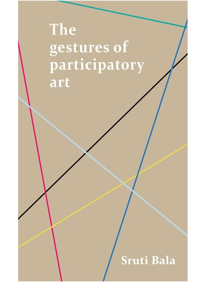 The Gestures of Participatory Art 