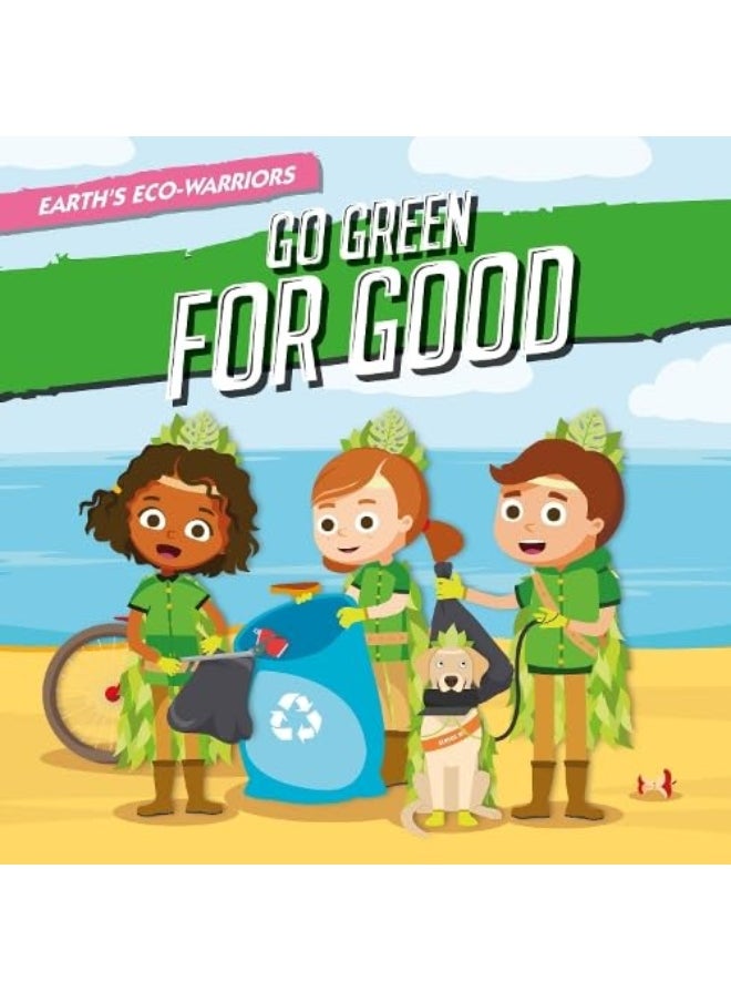 Go Green for Good 