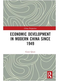 Economic Development in Modern China Since 1949 