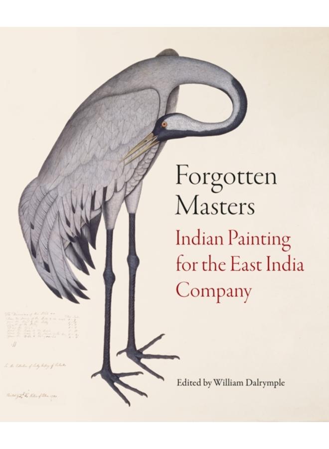 Forgotten Masters : Indian Painting for the East India Company 