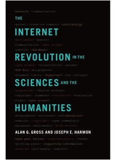 The Internet Revolution in the Sciences and Humanities 
