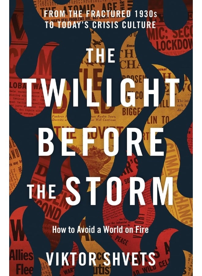 Boyle & Dalton The Twilight Before the Storm: From the Fractured 1930s to Today's Crisis Culture - Image 1