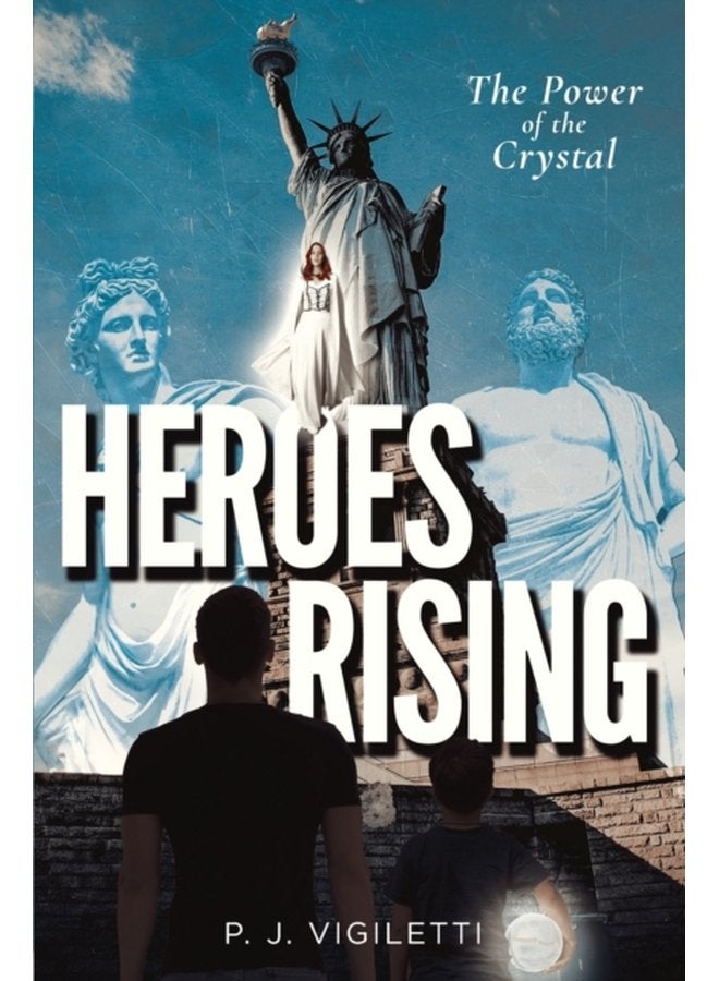 Heroes Rising The Power of the Crystal 1 - Paperback