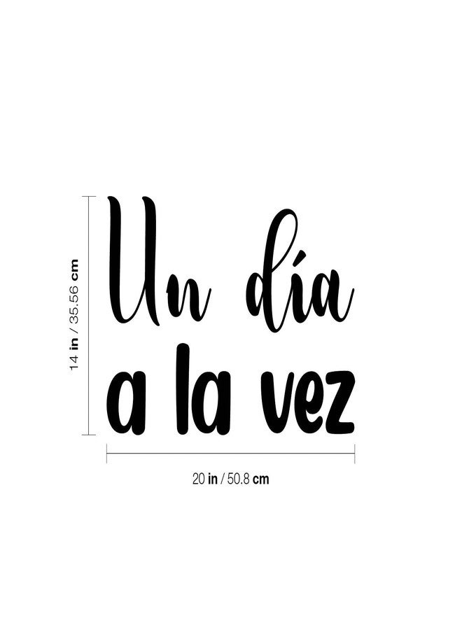 Printique Vinyl Wall Art Decal - Un Día A La Vez/One Day at A Time - 14" x 20" - Inspiring Trendy Positive Spanish Quote Sticker for Bedroom Living Room School Office Coffee Shop Decor (Black) - Image 3