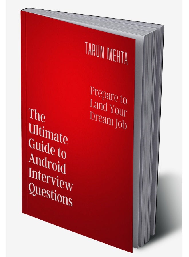 The Ultimate Guide to Android Interview Questions : Prepare to land your dream job  - Image 2