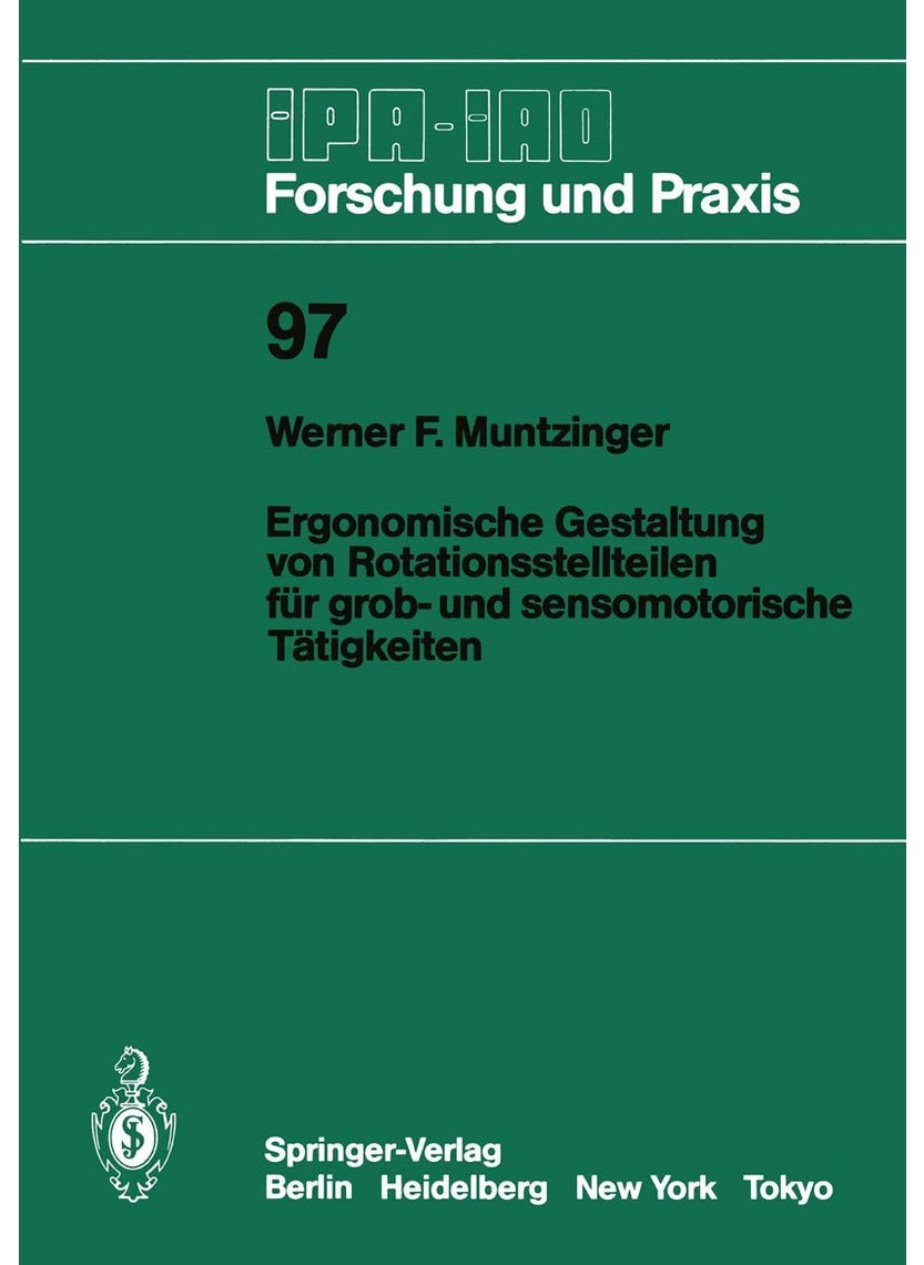 Ergonomische Gestaltung von Rotationsstellteilen für grob- und sensomotorische Tätigkeiten 