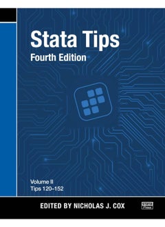Stata Tips, Fourth Edition, Volume II: Tips 120-152 
