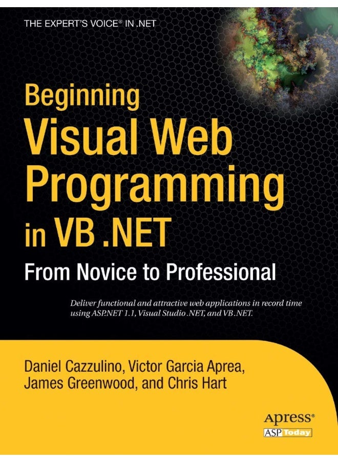Beginning Visual Web Programming in VB .Net: From Novice to Professional