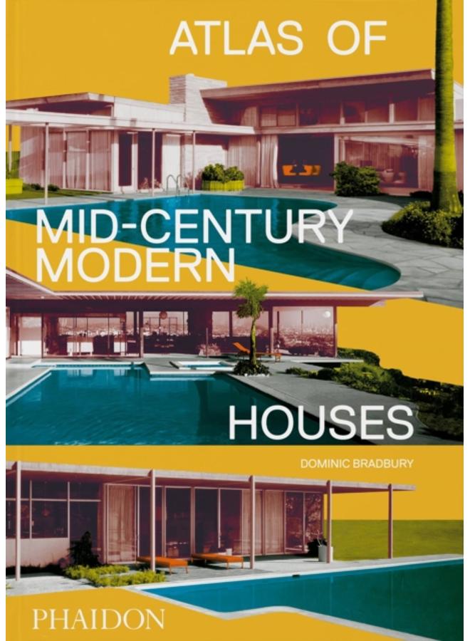 Atlas of Mid-Century Modern Houses