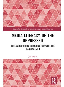 Media Literacy of the Oppressed 