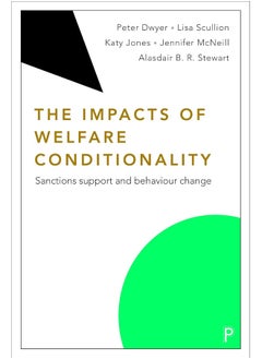 The Impacts of Welfare Conditionality: Sanctions Support and Behaviour Change  - Image 1