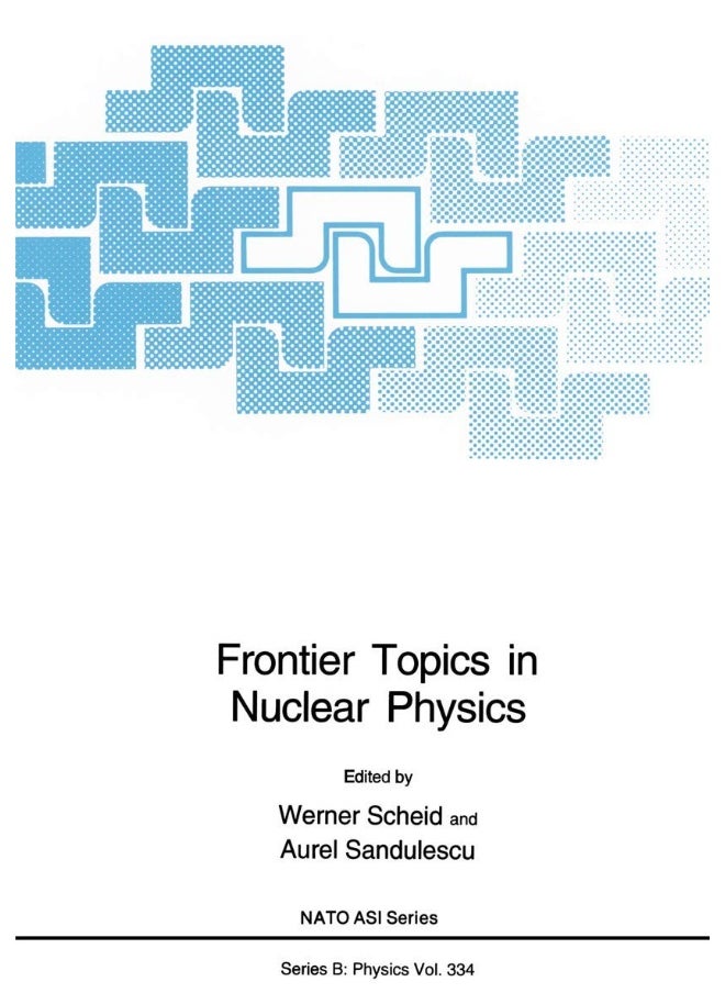 Frontier Topics in Nuclear Physics 
