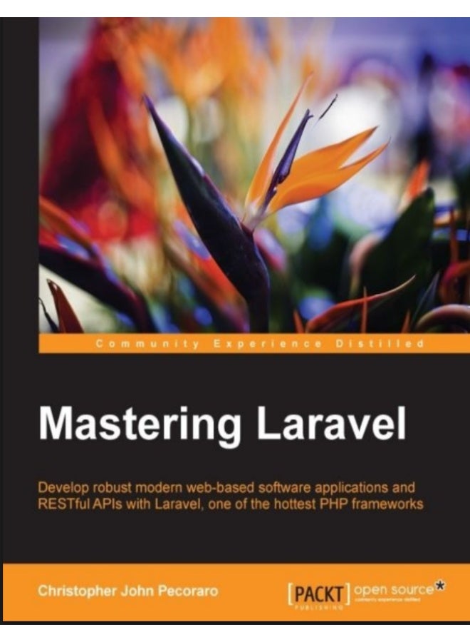 Mastering Laravel: A Comprehensive Guide to Developing Web Applications and RESTful API - Image 1