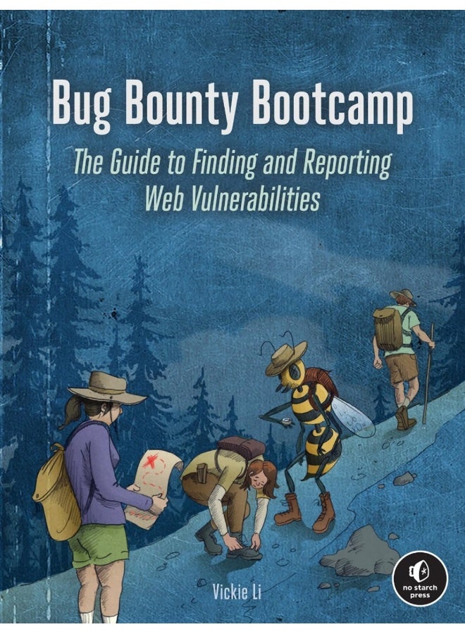 Bug Bounty Bootcamp: دليل العثور على ثغرات الويب والإبلاغ عنها