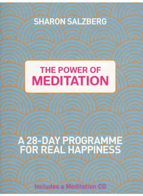 The Power of Meditation: A 28-Day Programme for Real Happiness