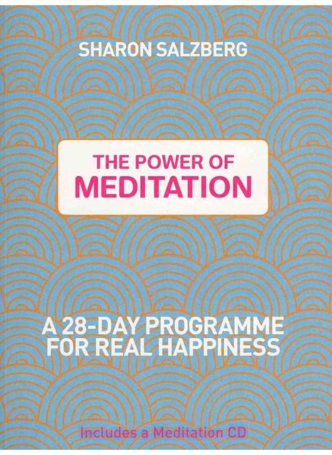 The Power of Meditation: A 28-Day Programme for Real Happiness