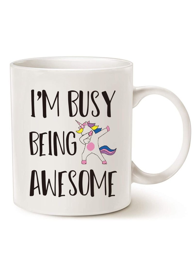 11oz coffee mug, Busy Being Awesome printed