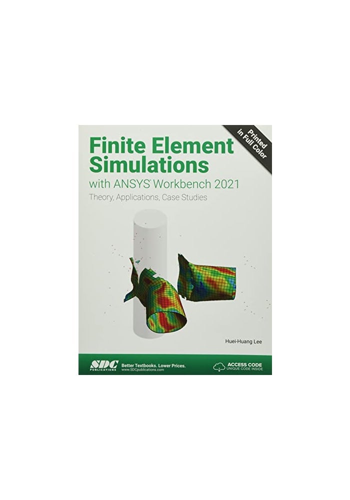 Finite Element Simulations with ANSYS Workbench 2021