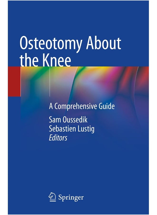 null - Osteotomy About the Knee: A Comprehensive Guide - Image 1