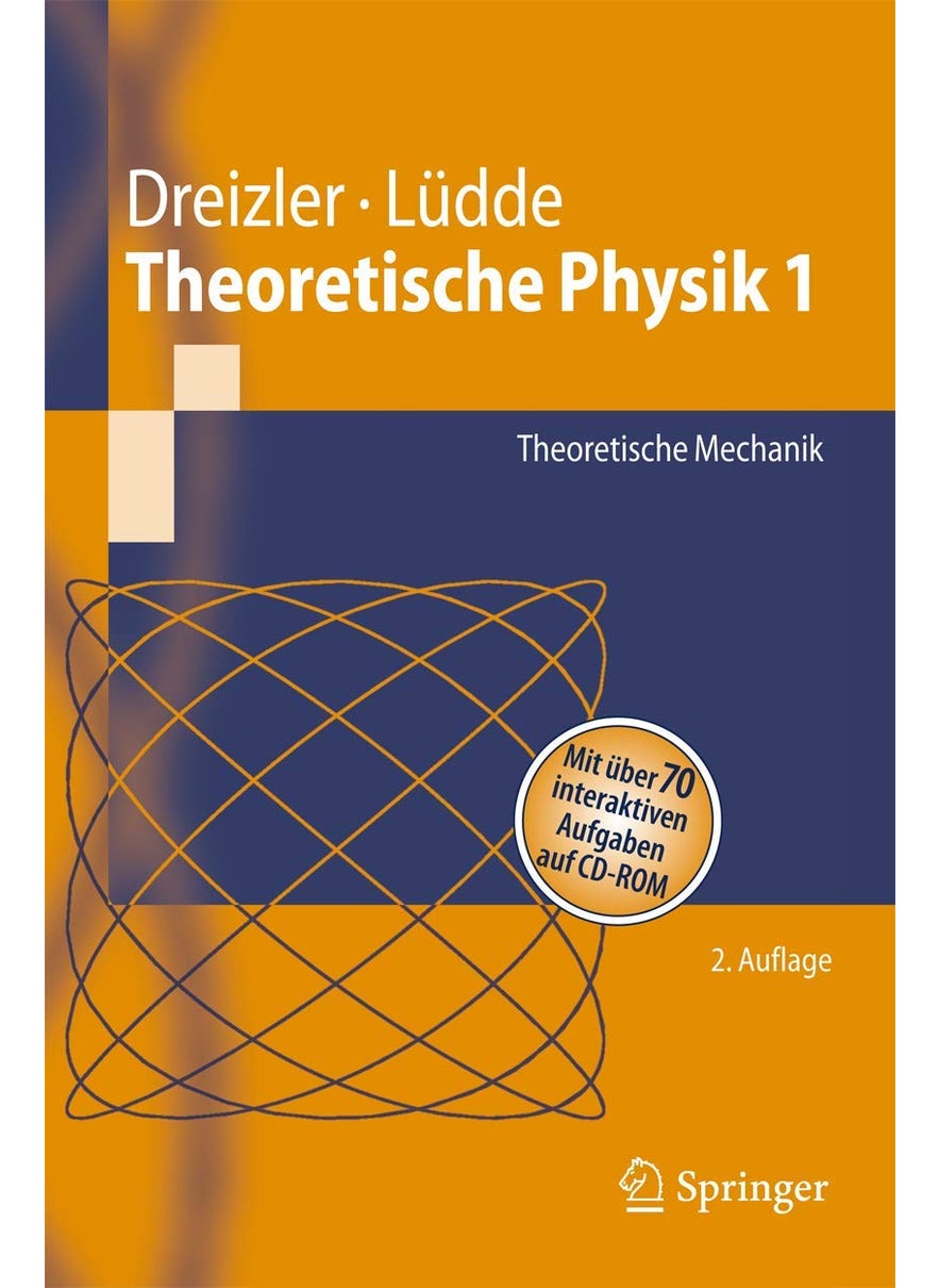 Theoretische Physik 1: Theoretische Mechanik 