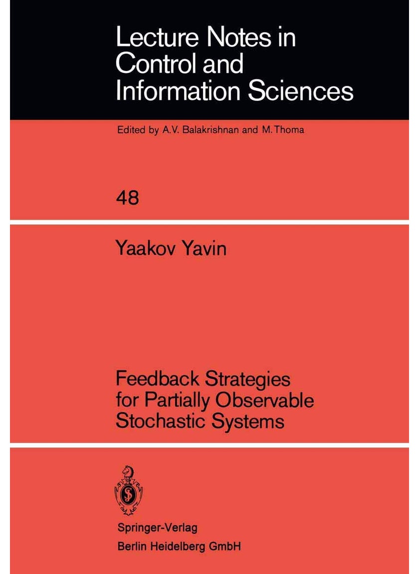 Feedback Strategies for Partially Observable Stochastic Systems 