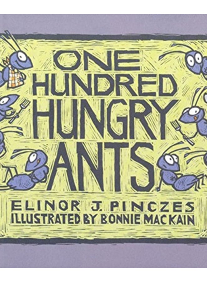 One Hundred Hungry Ants