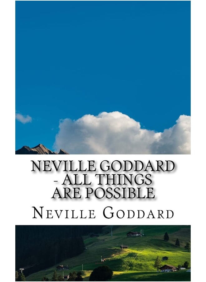 Neville Goddard - All Things Are Possible 
