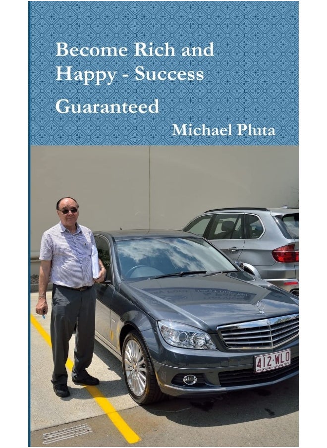 Become Rich and Happy - Success Guaranteed  - Image 1