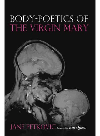 Body-Poetics of the Virgin Mary - pzsku/Z5A06CF5AE50FE8D3CDB2Z/45/1747922407/aa0937c6-c411-4fe5-b49d-c2dc7f0b2a03