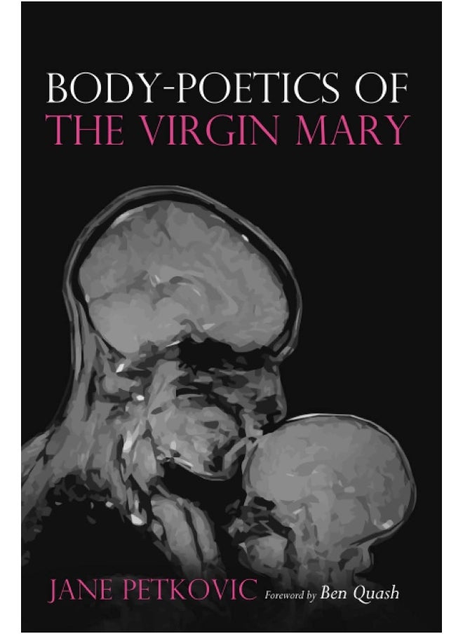 Body-Poetics of the Virgin Mary  - Image 1