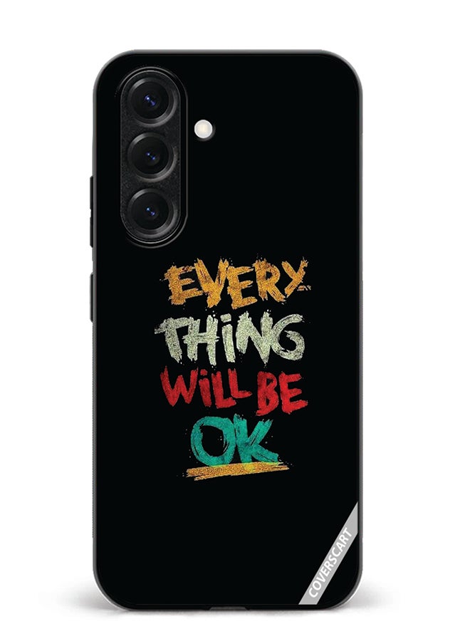 VR CREATIVE Protective Case Cover For Samsung Galaxy S25 Plus Everything Will Be Ok Design Multicolour