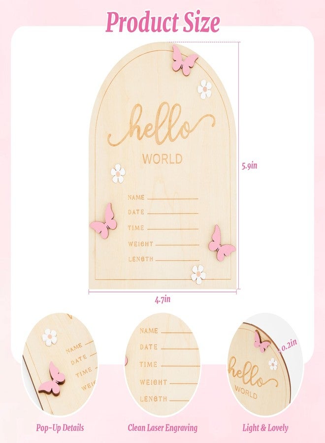 HASSLICKIT Hello World Baby Announcement Sign Newborn Welcome Name Board – 5.9"x4.7" Door-Shaped Birth Stat Plaque with 3D Pink Butterfly & White Flowers – Photo Prop & Keepsake for New Parents Nursery Decor - Image 4