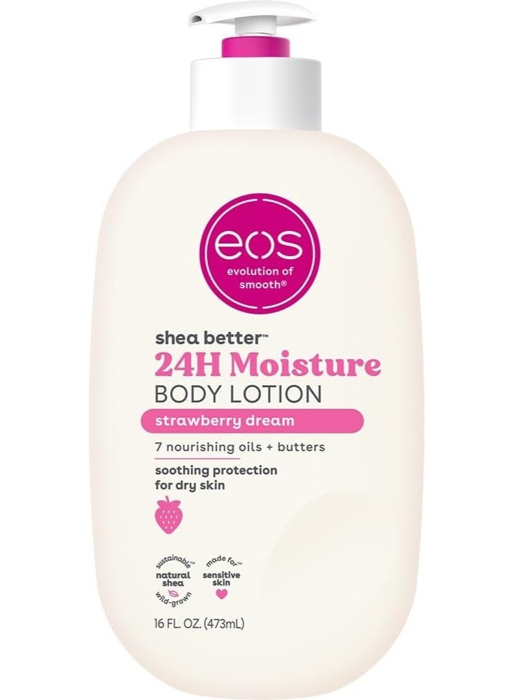 eos Shea Better Body Lotion- Strawberry Dream, 24-Hour Moisture Skin Care, Lightweight & Non-Greasy, Made with Natural Shea, Vegan, 16 fl oz