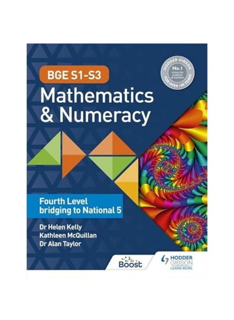 BGE S1-S3 Mathematics & Numeracy: Fourth Level bridging to National 5