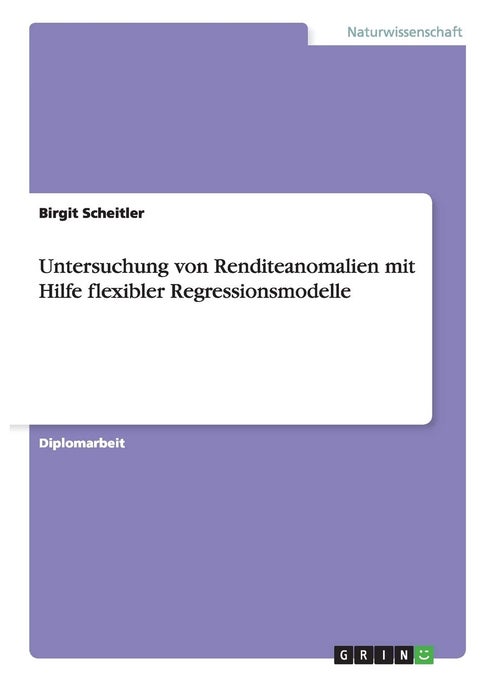 Untersuchung von Renditeanomalien mit Hilfe flexibler Regressionsmodelle