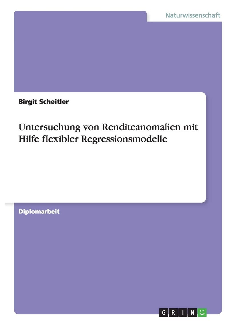 Untersuchung von Renditeanomalien mit Hilfe flexibler Regressionsmodelle 