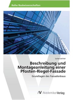 Beschreibung und Montageanleitung einer Pfosten-Riegel-Fassade  - Image 1