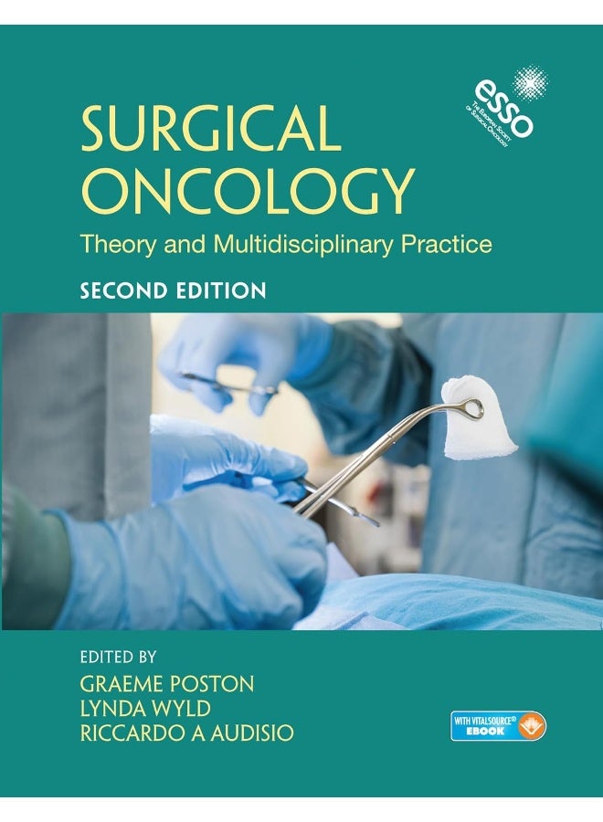 CRC Press Surgical Oncology: Theory and Multidisciplinary Practice, Second Edition