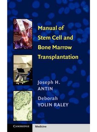 Manual of Stem Cell and Bone Marrow Transplantation (Cambridge Medicine) - pzsku/Z5A3E4BF07E2B2973F9C1Z/45/_/1715594074/956e40cd-fd5b-42ac-9710-8e1b83d362d1