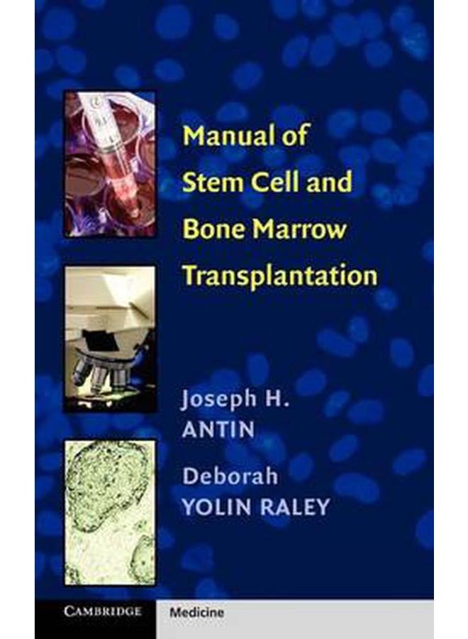 Manual of Stem Cell and Bone Marrow Transplantation (Cambridge Medicine)