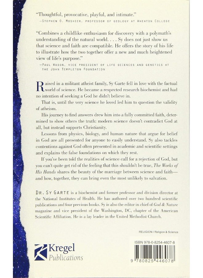 The Works of His Hands – A Scientist′s Journey from Atheism to Faith  - Image 2