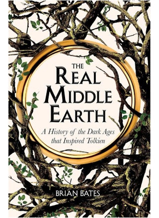 The Real Middle-Earth: A History of the Dark Ages that Inspired Tolkien - pzsku/Z5A41B2D90D4892C7FA22Z/45/_/1739453267/9a54550b-8cb9-4dbc-8fc5-15074e11077e