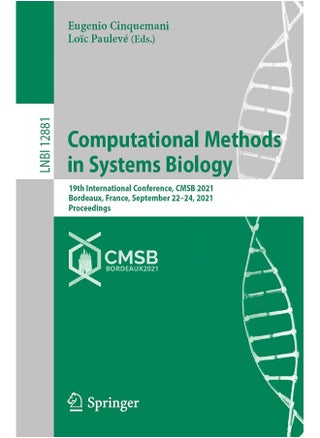 Computational Methods in Systems Biology: 19th International Conference, CMSB 2021, Bordeaux, France, September 22-24, 2021, Proceedings - pzsku/Z5A41DC7618D97ACC2BC9Z/45/1748329106/a2bf4c32-0e35-4f2f-a97f-1c632c53147a