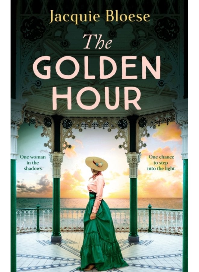 The Golden Hour Absolutely gripping historical fiction by the author of the Richard and Judy Book Club Pick The French House - Hardback