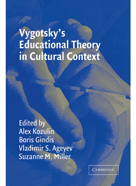 Vygotsky's Educational Theory in Cultural Context  - Image 2