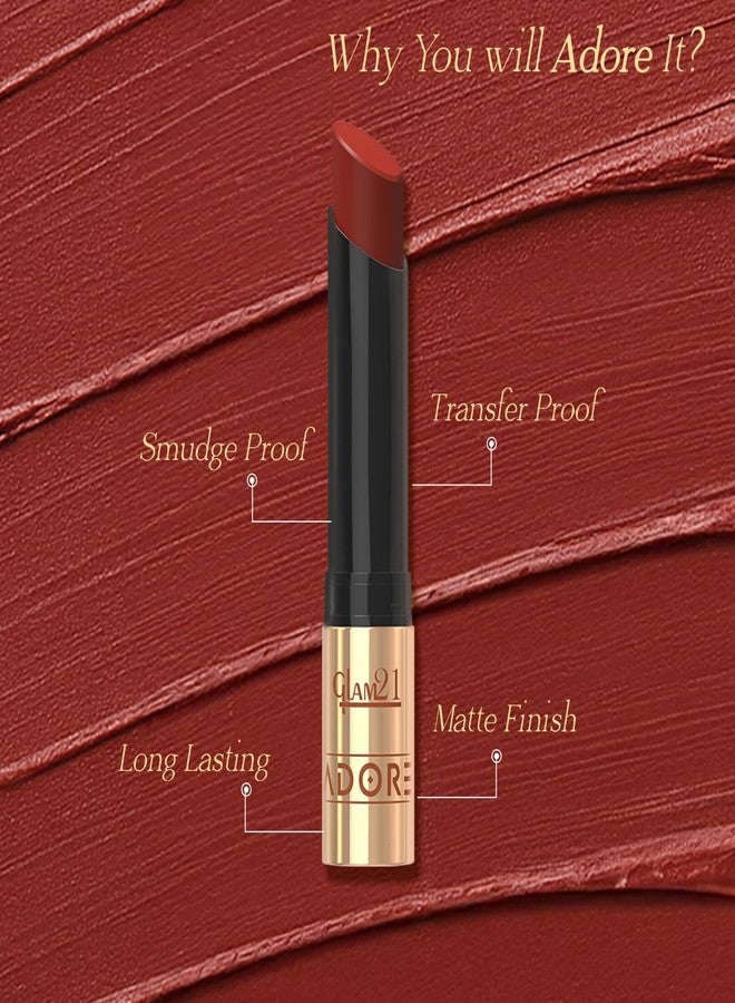 جلام 21 أحمر شفاه Glam21 Adore الكريمي غير اللامع للنساء، 3.5 غرام | مقاوم للتلطخ والانتقال | لون غني ولمسة نهائية جريئة | ناعم وخفيف الوزن | يدوم حتى 12 ساعة | كاكاو فاخر - Image 3