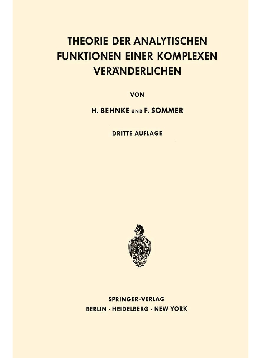 Theorie Der Analytischen Funktionen Einer Komplexen Veränderlichen 
